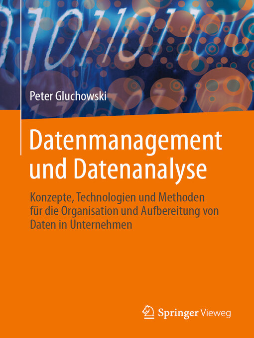 Title details for Datenmanagement und Datenanalyse by Peter Gluchowski - Available